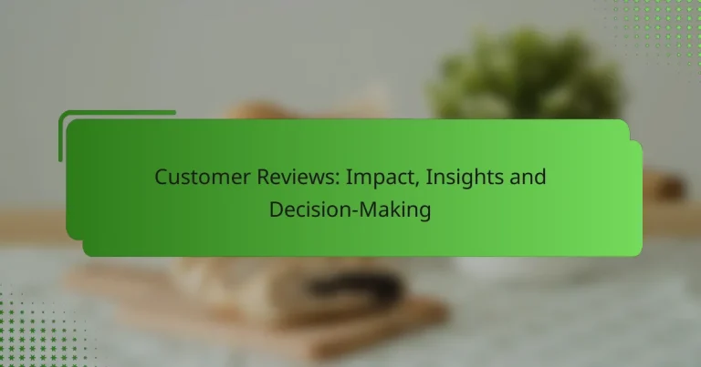 Customer Reviews: Impact, Insights and Decision-Making