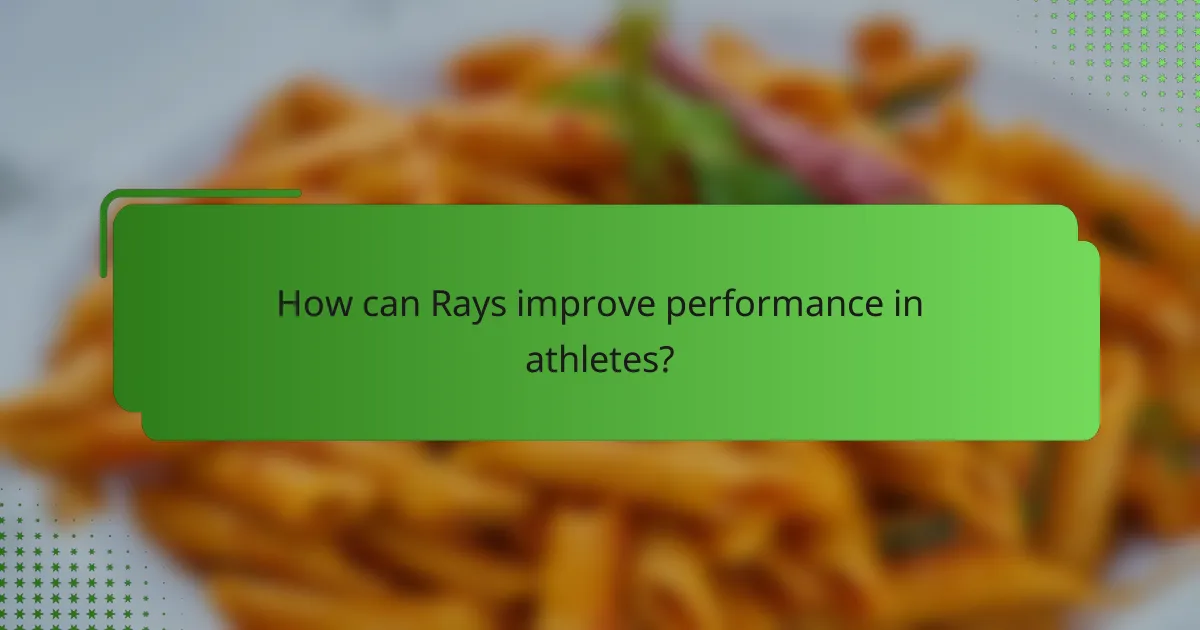 How can Rays improve performance in athletes?